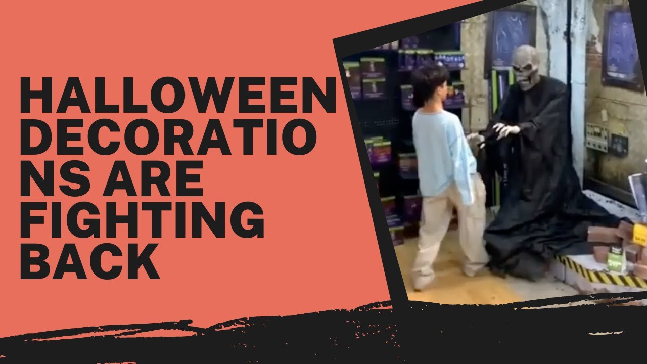 Halloween Decorations are Fighting Back